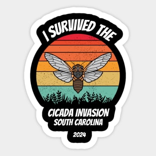 I survived the cicada invasion South Carolina 2024 Sticker